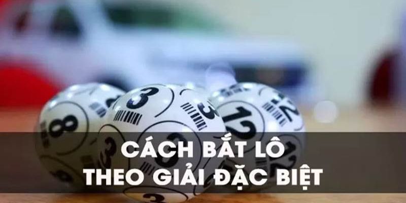 Cách bắt lô 