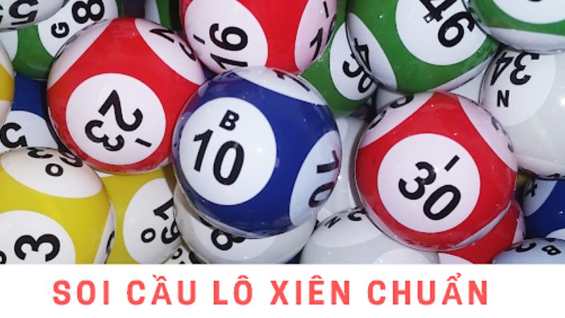 Soi cầu lô xiên chuẩn