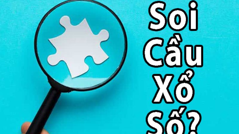 Cách soi cầu xổ số